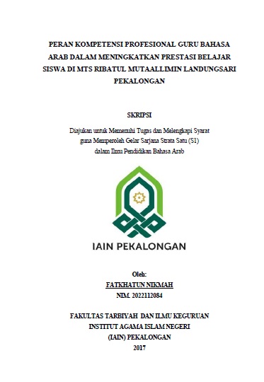 Peran Kompetensi Profesional Guru Bahasa Arab Dalam Meningkatkan Prestasi Belajar Siswa di MTs Ribatul Mutaallimin Landungsari Pekalongan