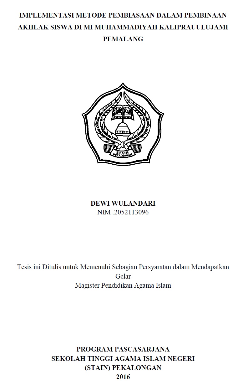 Implementasi Metode Pembiasaan Dalam Pembinaan Akhlak Siswa Di MI Muhammadiyah Desa Kaliprau Ulujami Pemalang