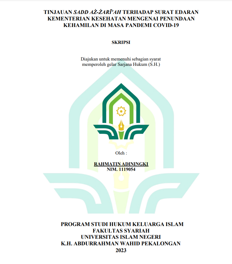 Tinjauan SaddZari'ah Terhadap Surat Edaran Kementrian Kesehatan Mengenai Penundaan Kehamilan  di Masa Pandemi Covid-19