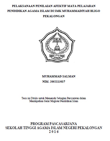 Pelaksanaan Penilaian Afektif Mata Pelajaran Pendidikan Agama Islam di SMK Muhammadiyah Bligo Pekalongan
Muhammadiyah Pekalongan Bligo