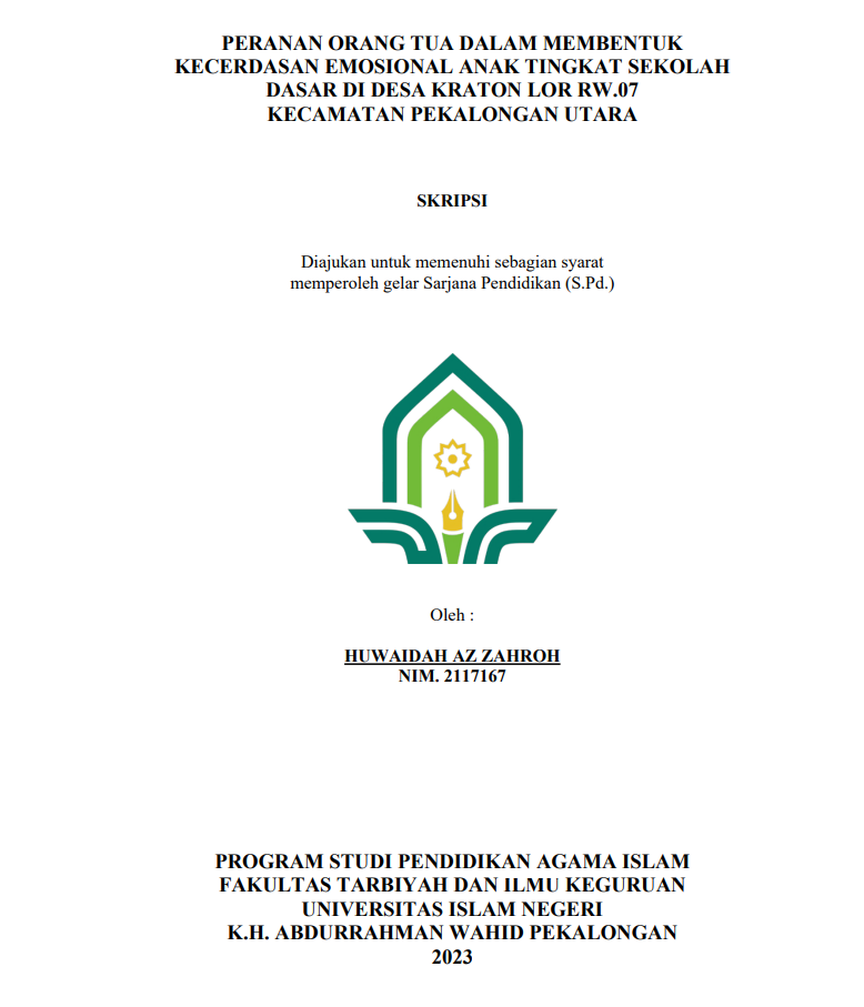 Peran Orang Tua Dalam Membentuk Kecerdasan Emosional Anak Tingkat Sekolah Dasar Di Desa Kraton Lor Rw.07 Kecamatan Pekalongan Utara