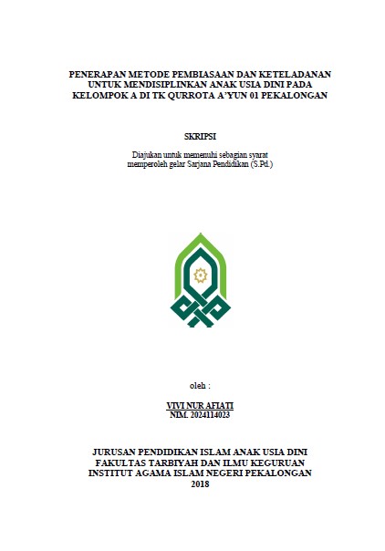 Penerapan Metode Pembiasaan Dan Keteladanan Untuk Mendisiplinkan Anak Usia Dini Pada Kelompok A Di TK Qurrota A'Yun 01 Pekalongan