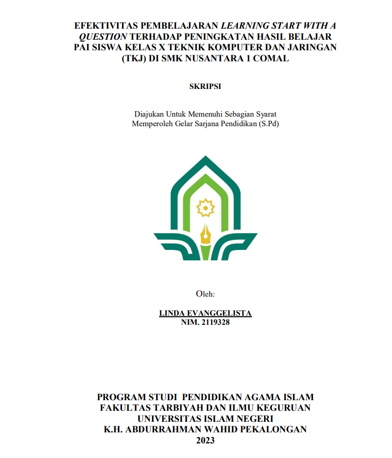 Efektivitas Pembelajaran Learning Start With A Question Terhadap Peningkatan Hasil Belajar PAI Siswa Kelas X Teknik Komputer Dan Jaringan (TKJ) Di SMK Nusantara 1 Comal