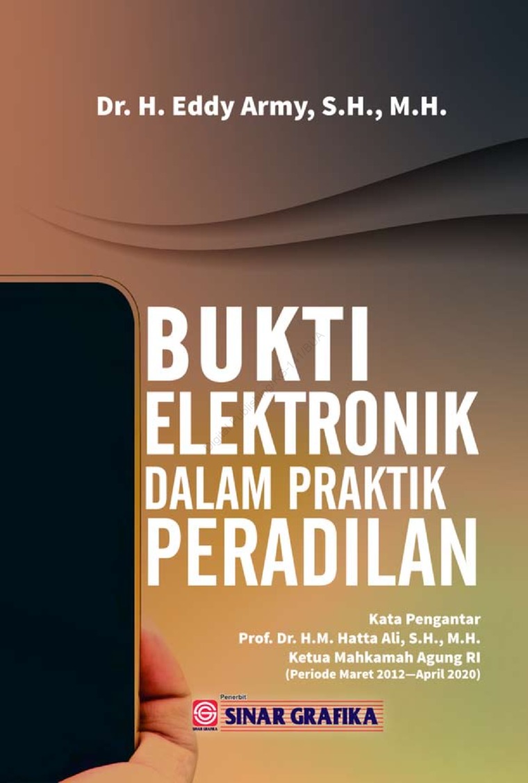 Bukti Elektronik dalam Praktik Peradilan