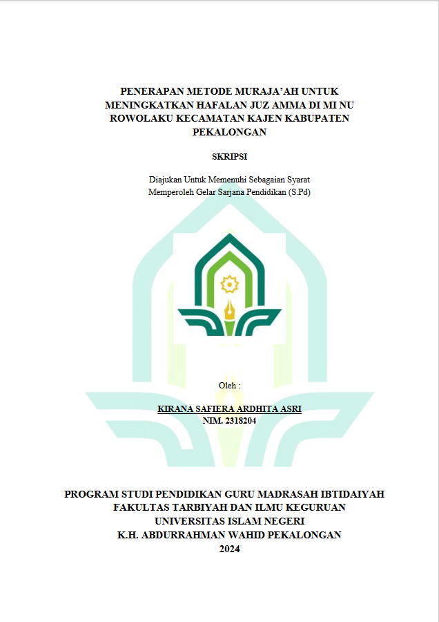 Penerapan Metode Muraja'ah Untuk Meningkatkan Hafalan Juz Amma Di MI NU Rowolaku Kecamatan Kajen Kabupaten Pekalongan