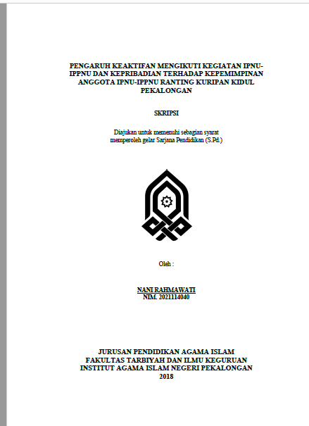 Pengaruh Keaktifan Mengikuti Kegiatan IPNU- IPPNU Dan Kepribadian Terhadap Kepemimpinan Anggota IPNU-IPPNU Ranting Kuripan Kidul Pekalongan