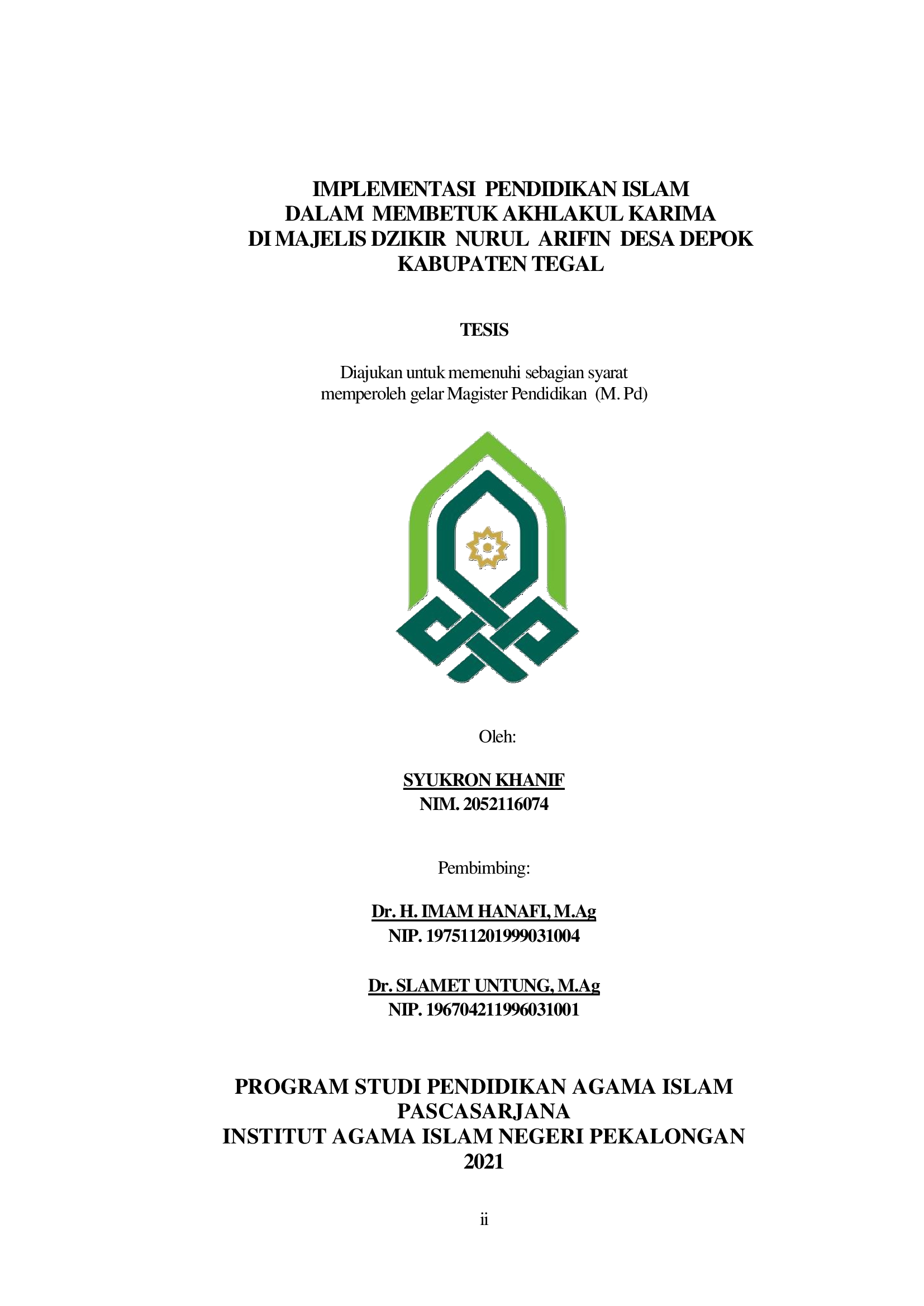 Implementasi Pendidikan Islam Dalam Membentuk Akhlakul Karimah di Majelis Dzikir Nurul Arifin Desa Depok Kabupaten Tegal