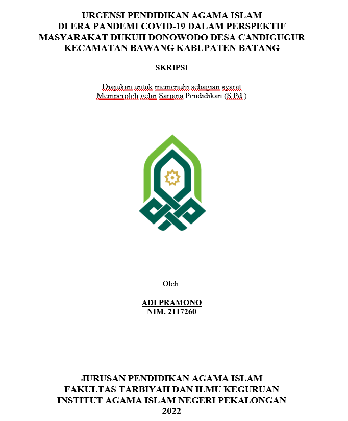 Urgensi Pendidikan Agama Islam di Era Pandemi Covid-19 Dalam Perspektif Masyarakat Dukuh Donowodo Desa Candigugur Kecamatan Bawang Kabupaten Batang