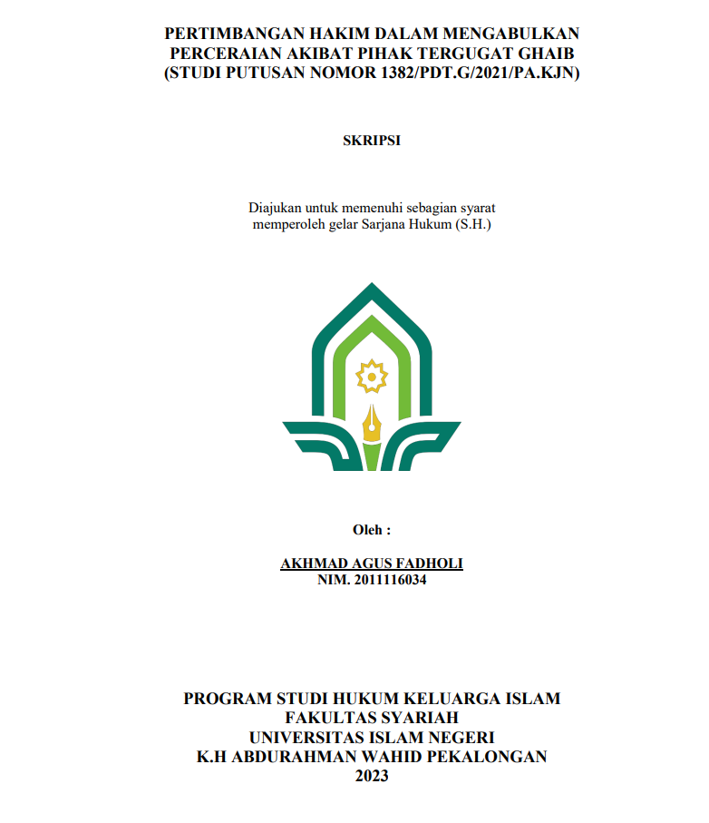 Pertimbangan Hakim dalam Mengabulkan Perceraian Akibat Pihak Tergugat Ghaib (Studi Putusan Nomor 1382/PDT.G/2021/PA.KJN)