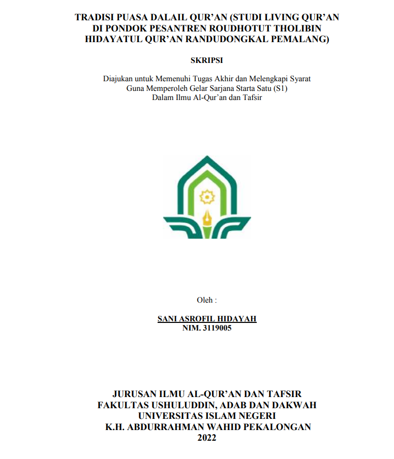 Tradisi Puasa Dalail Qur'an (Studi Living Qur'an di Pondok Pesantren Roudhotut Tholibin Hidayatul Qur'an Randudongkal Pemalang)