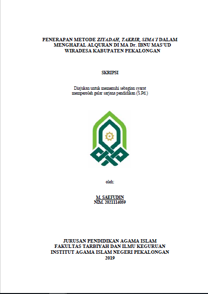 Penerapan Metode Ziyadah, Takrir, Simai Dalam Menghafal Al Quran Di MA Dr. Ibnu Masud Wiradesa Kabupaten Pekalongan