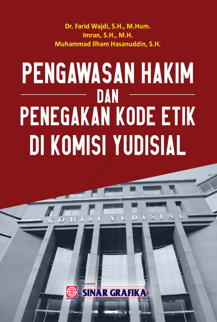 Pengawasan Hakim dan Penegakan Kode Etik di Komisi Yudisial