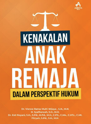 Kenakalan Anak Remaja (Dalam Perspektif Hukum)