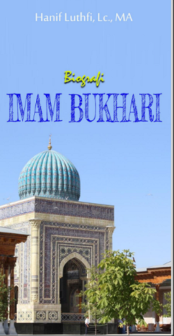 Biografi Imam Bukhari (w. 256 H)