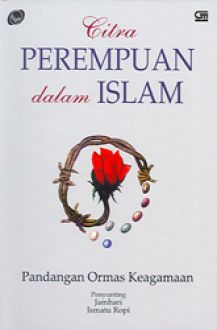 Citra Perempuan Dalam Islam : Pandangan Ormas Keagamaan