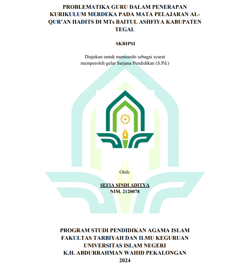 Problematika Guru Dalam Penerapan Kurikulum Merdeka Pada Mata Pelajaran Al-Qur'an Hadits di MTS Baitul Ashfiya Kabupaten Tegal