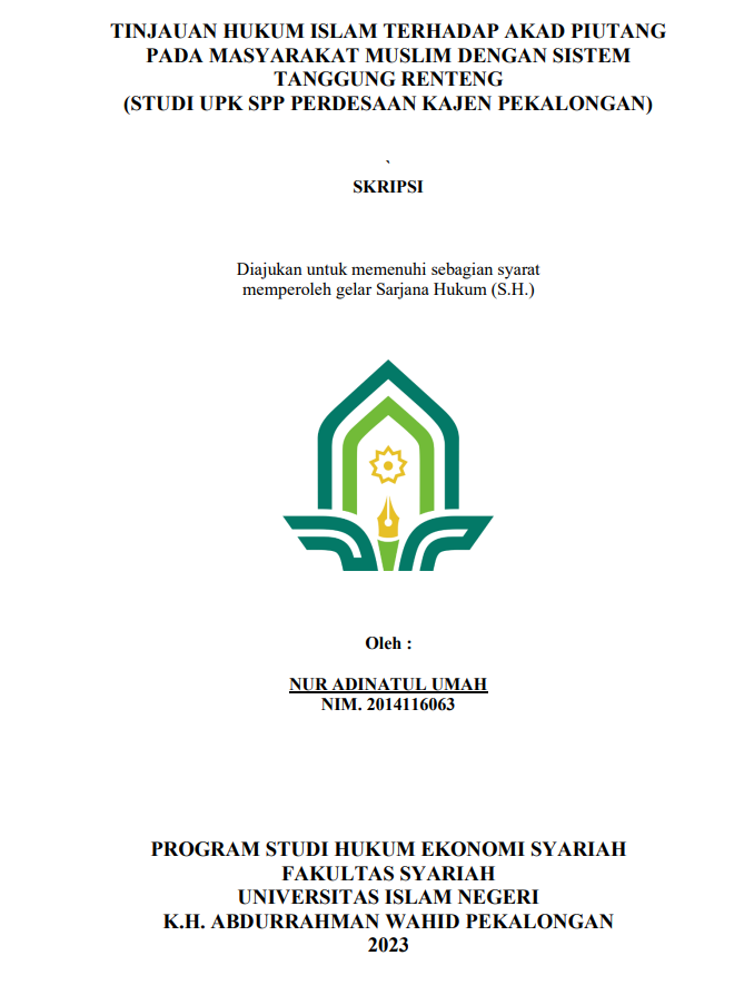 Tinjauan  Hukum Islam terhadap Akad Piutang pada Masyarakat Muslim dengan Sistem Tanggung Renteng  (Studi UPK SPP Perdesaan Kajen Pekalongan)