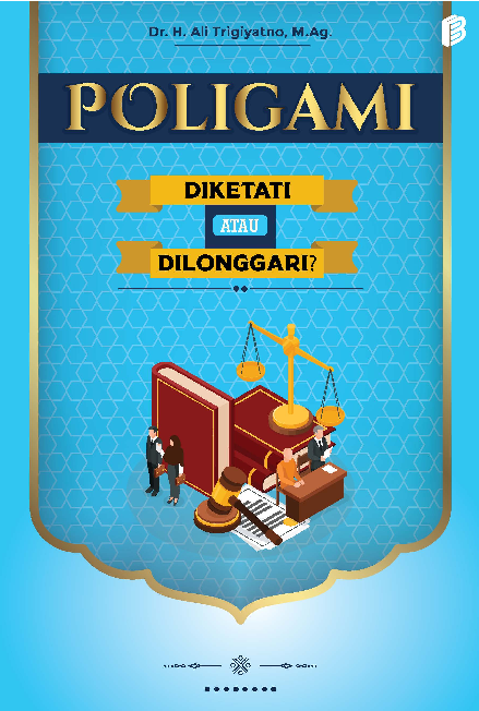 Poligami Diketati Atau Dilonggari