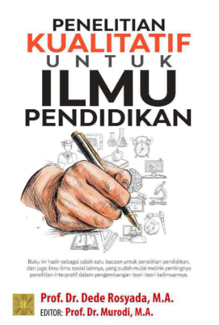 Penelitian Kualitatif Untuk Ilmu Pendidikan