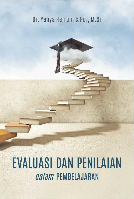 Evaluasi Dan Penilaian Dalam Pembelajaran