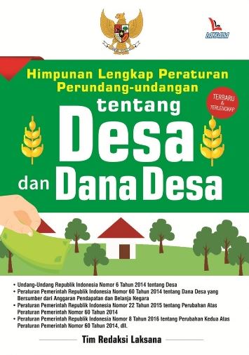 Himpunan Lengkap Peraturan Perundang-undangan tentang Desa dan Dana Desa