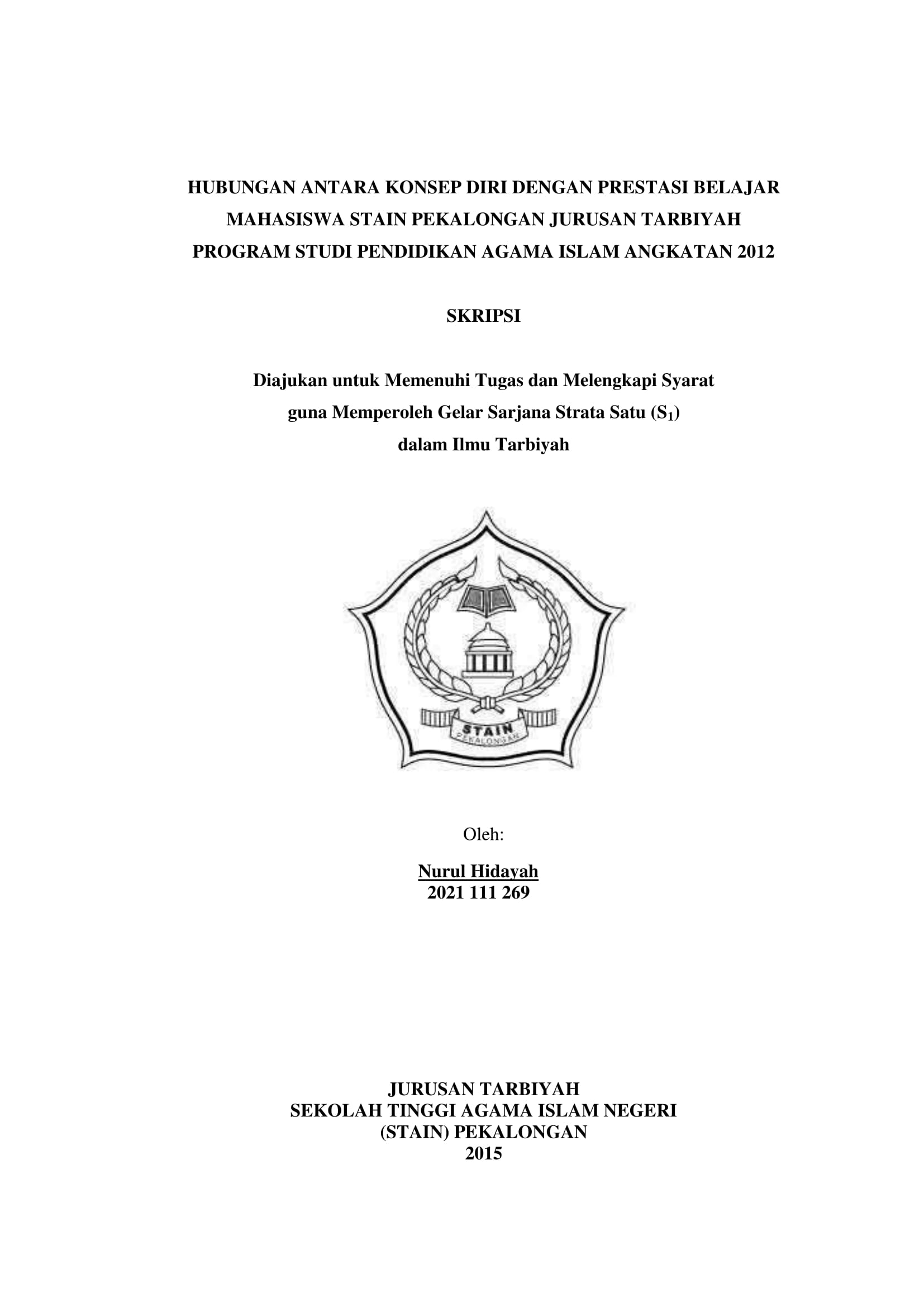 Hubungan Antara Konsep Diri dengan Prestasi Belajar Mahasiswa STAIN Pekalongan Jurusan Tarbiyah Program Studi Pendidikan Agama Islam Angkatan 2012