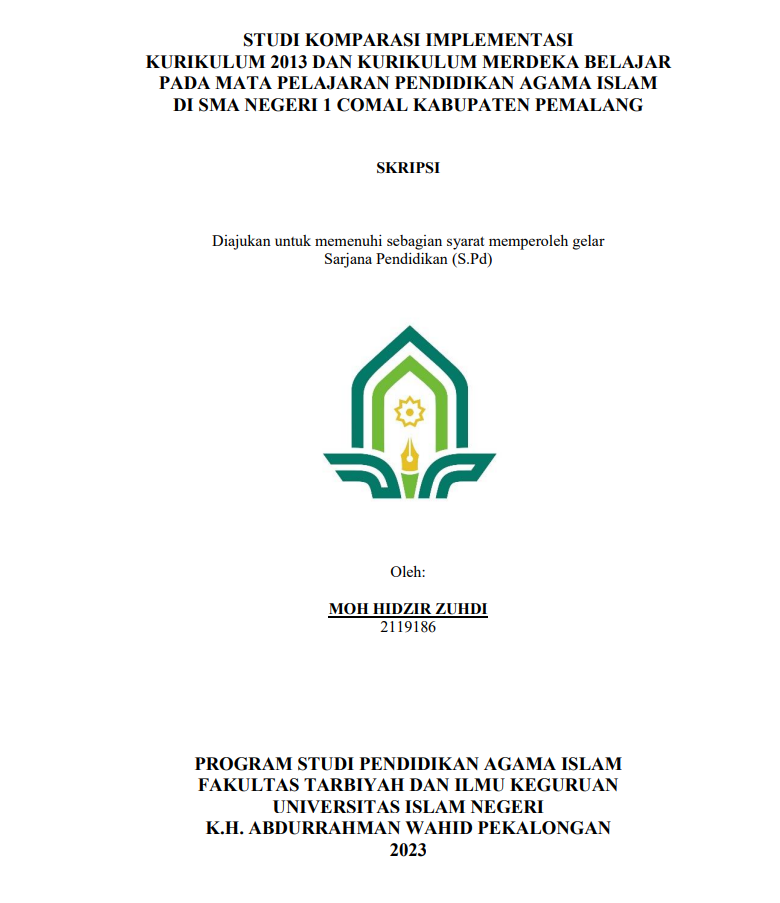 Studi Komparasi Implementasi Kurikulum 2013 Dan Kurikulum Merdeka Belajar Pada Mata Pelajaran Pendidikan Agama Islam Di SMA Negeri 1 Comal Kabupaten Pemalang