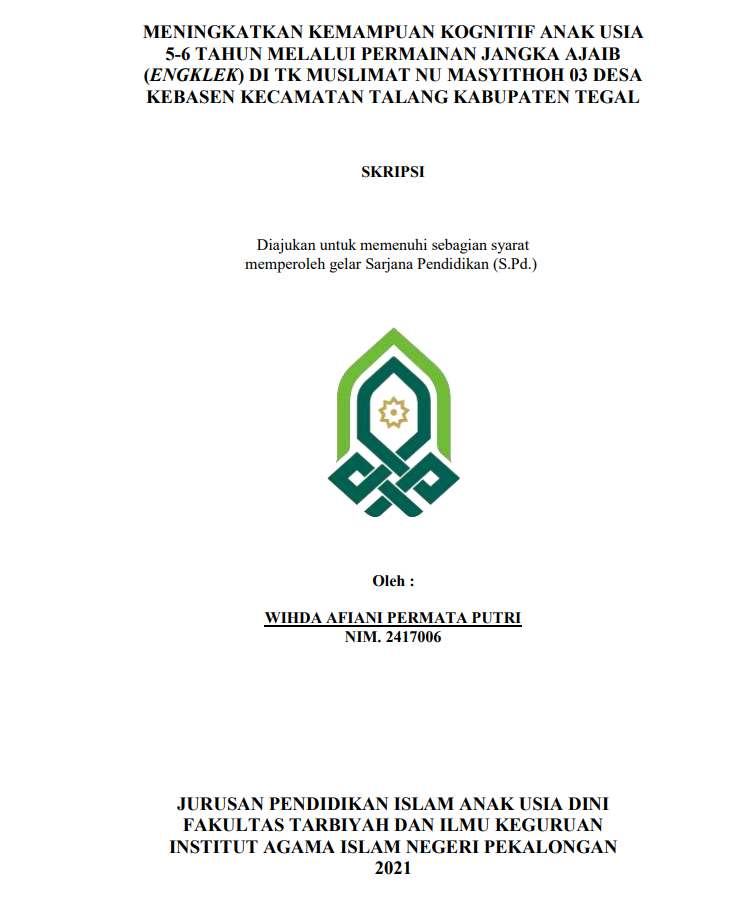 Meningkatkan Kemampuan Kognitif Anak Usia 5-6 Tahun Melalui Permainan Jangka Ajaib (Engklek) Di TK Muslimat NU Masyithoh 03 Desa Kebasen Kecamatan Talang Kabupaten Tegal