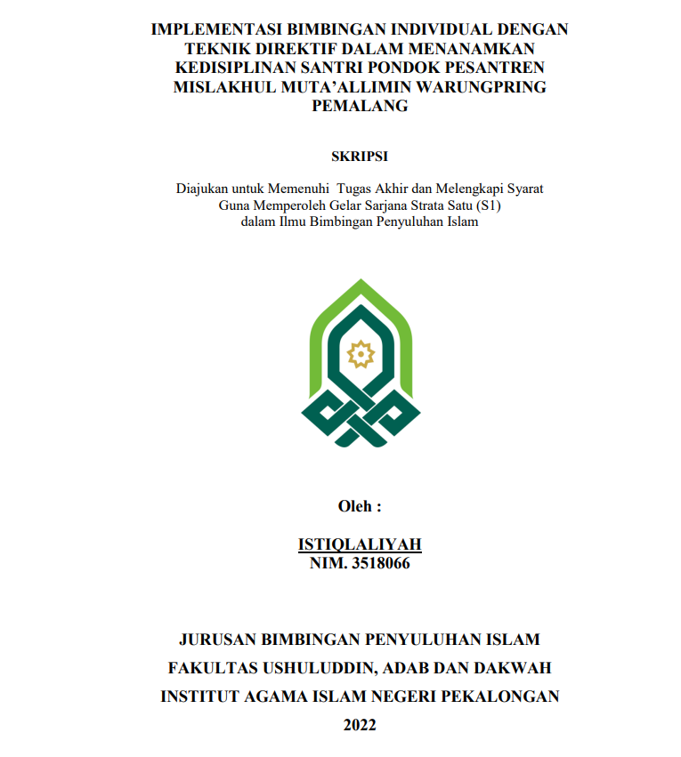 Implementasi Bimbingan Individual Dengan Teknik Direktif Dalam Menanamkan Kedisiplinan Santri Pondok Pesantren Mislakhul Muta'allimin Warung Pring  Pemalang