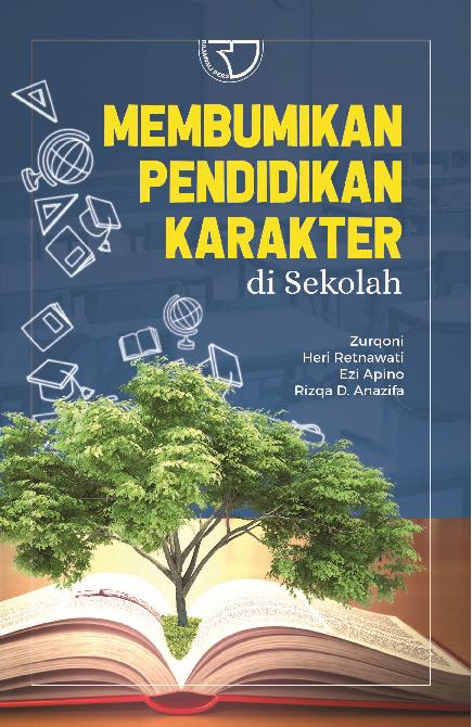 Membumikan Pendidikan Karakter di Sekolah