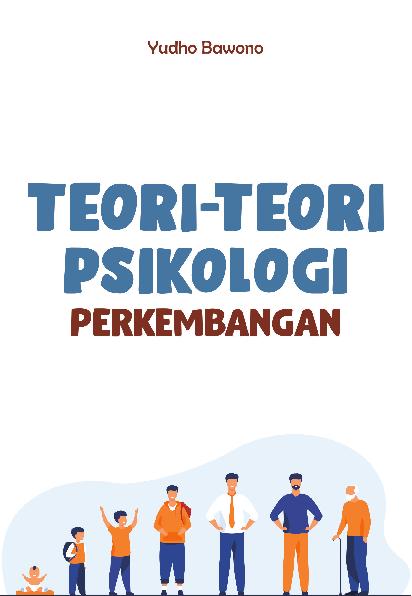 Teori-Teori Psikologi Perkembangan