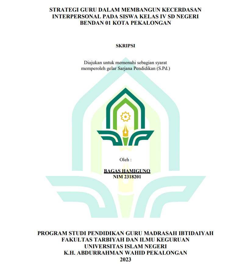 Strategi Guru Dalam Membangun Kecerdasan Interpersonal Pada Siswa Kelas IV SD Negeri Bendan 01 Kota Pekalongan