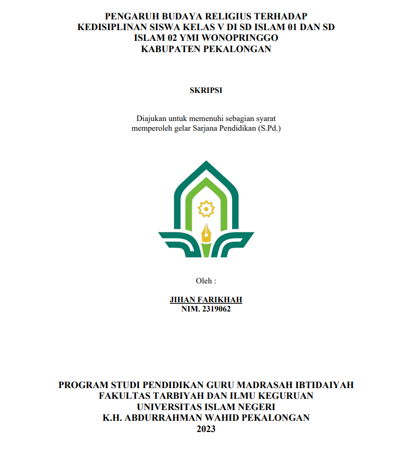 Pengaruh Budaya Religius Terhadap Kedisiplinan Siswa Kelas V di SD Islam 01 dan SD Islam 02 Ymi Wonopringgo Kabupaten Pekalongan