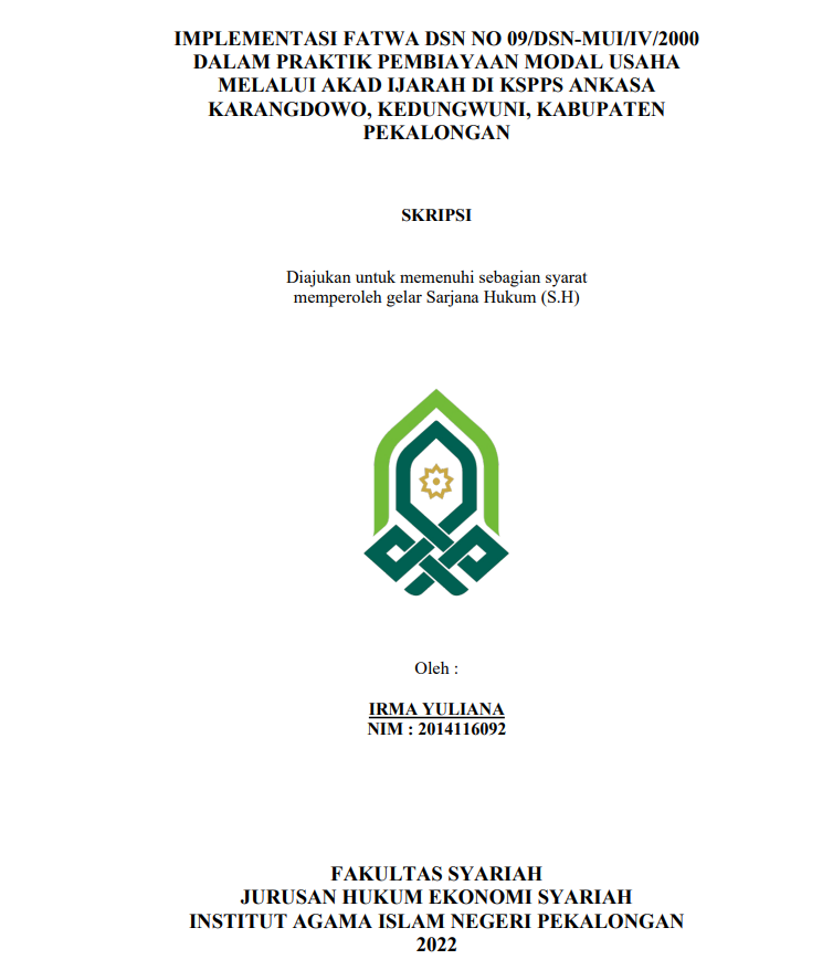 Implementasi Fatwa DSN No 09/DSN-MUI/IV/2000 dalam Praktik Pembiayaan Modal Usaha Melalui Akad Ijarah di KSPPS Ankasa Karangdowo,Kedungwuni, Kabupaten Pekalongan