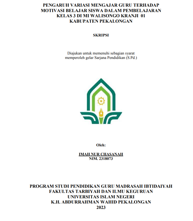 Pengaruh Bvariasi Mengajar Guru Terhadap Motivasi Belajar Siswa Dalam Pembelajaran Kelas 3 Di MI Walisongo Kranji 01 Kabupaten Pekalongan