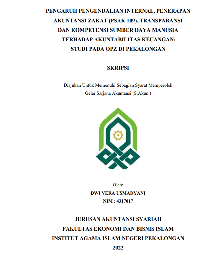 Pengaruh Pengendalian Internal,Penerapan Akuntansi Zakat (PSAK 109) ,Transparasi dan Kompetensi Sumber Daya Manusia Terhadap Akuntabilitas Keuangan Studi pada OPZ di Pekalongan