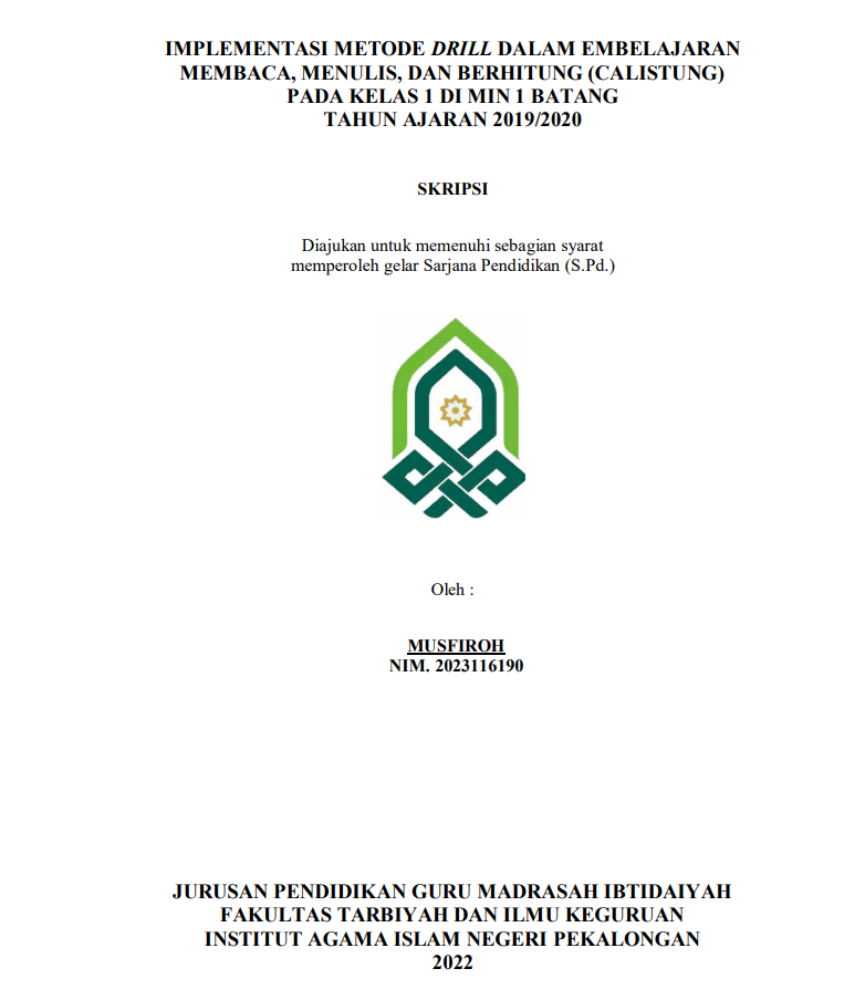 Implementasi Metode Drill dalam Pembelajaran Membaca ,Menulis dan Berhitung (Calistung) pada Kelas I di MIN 1 Batang Tahun Ajaran 2019/2020