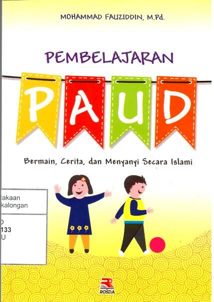 Pembelajaran PAUD : Bermain, Cerita, dan Menyanyi Secara Islami