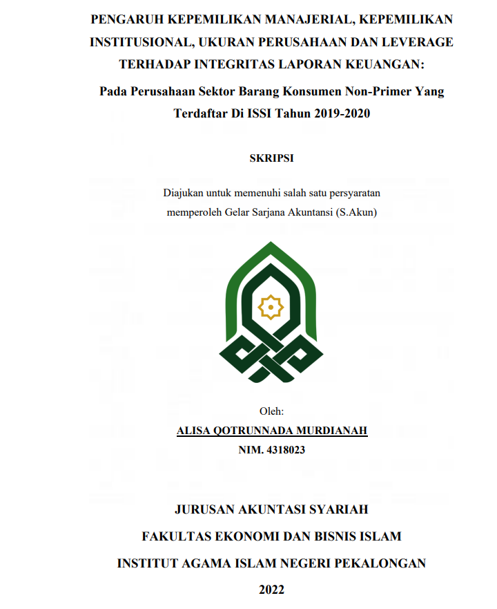 Pengaruh Kepemilikan Manajemen, Kepemilikan Institusional, Ukuran Perusahaan dan Leverage terhadap Integritas Laporan Keuangan (pada Perusahaan Sektor Barang Konsumen Non Primer yang Terdaftar diISSI Tahun 2019-2020)