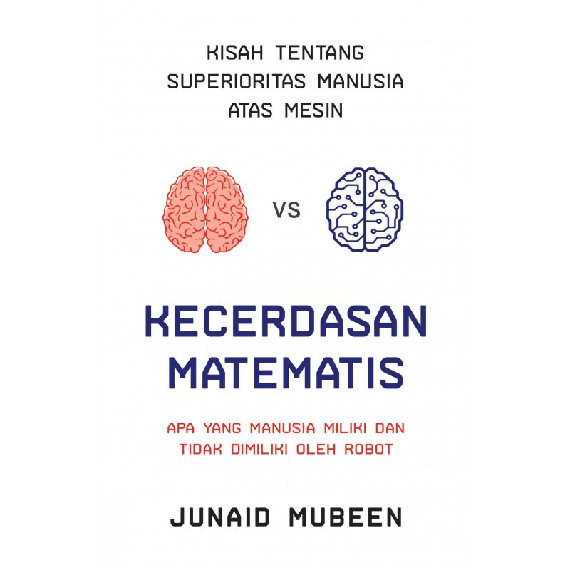 Kecerdasan Matematis Apa yang Manusia Miliki dan Tidak Dimiliki oleh Robot