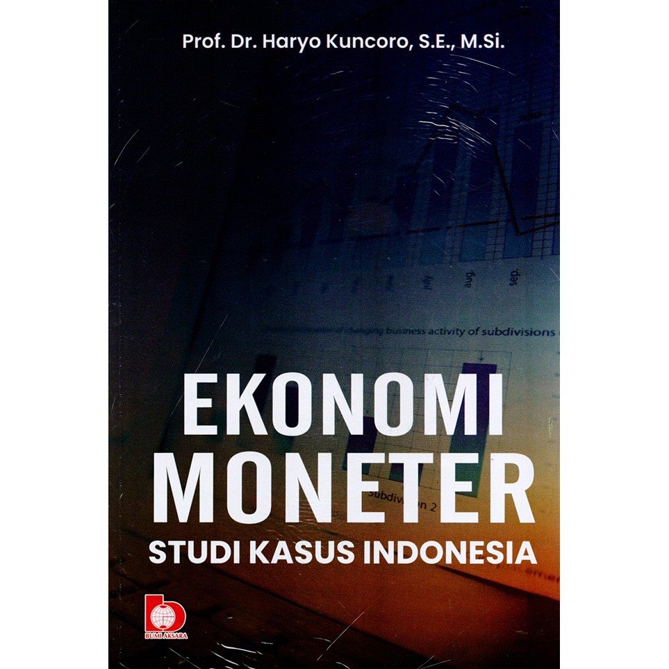 Ekonomi Moneter Studi Kasus Indonesia