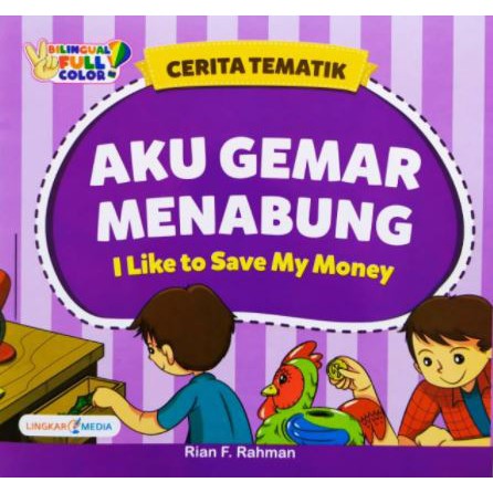 Aku Gemar Menabung : I Like To Save My Money