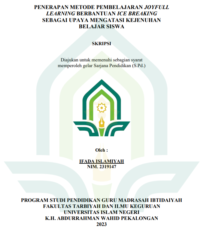 Penerapan Metode Pembelajaran Joyfull Learning Berbantuan ICE Breaking Sebagai Upaya Mengatasi Kejenuhan Belajar Siswa