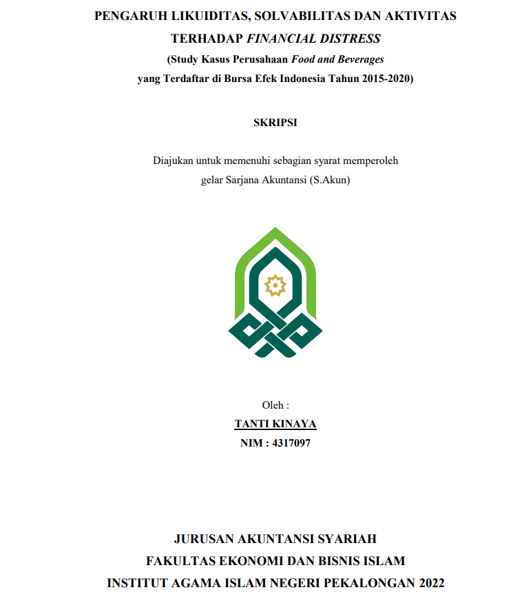 Pengaruh Likuiditas, Solvabilitas dan Aktivitas terhadap Financial Distress (Study Kasus Perusahaan Food and Beverages yang Terdaftar di Bursa Rfrk Indonesia Tahun 2015-2020)