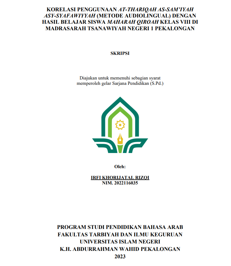 Korelasi Penggunaan At-Thariqah As-Sam'iyah As-Syafawiyyah (Metode Audiolingual) dengan Hasil Belajar Siswa Maharah Qiroah Kelas VIII di Madrasah Tsanawiyah Negeri 1 Pekalongan