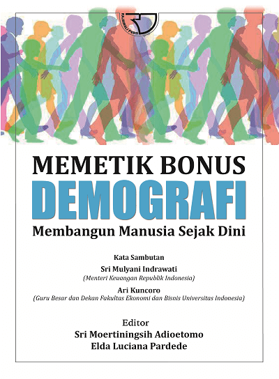 Memetik Bonus Demografi: Membangun Manusia Sejak Dini