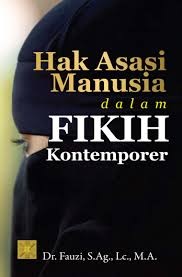 Hak Asasi Manusia Dalam Fikih Kontemporer