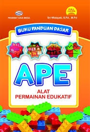 Buku Panduan Dasar  APE Alat Permainan Edukatif