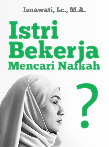 Istri Bekerja Mencari Nafkah ?