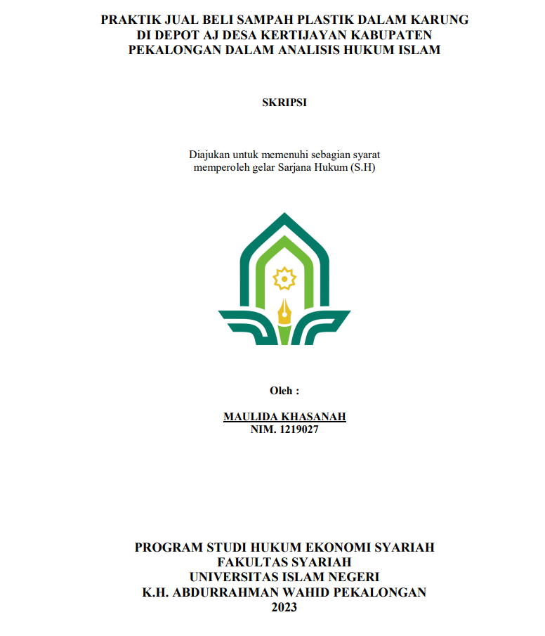 Praktik Jual Beli Sampah Plastik dalam Karung di Depot AJ Desa Kertijayan Kabupaten Pekalongan dalam Analisis Hukum Islam